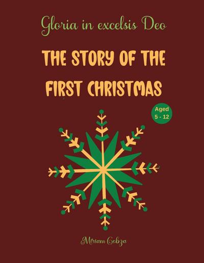 Cobza, M: Story of the first Christmas