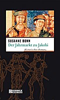 Der Jahrmarkt Zu Jakobi - Susanne Bonn