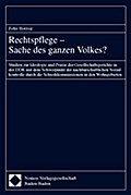 Rechtspflege - Sache des ganzen Volkes?