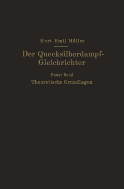 Der Quecksilberdampf-Gleichrichter
