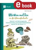Werken mit Ton in der Grundschule
