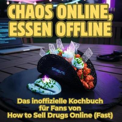 Chaos online, Essen offline