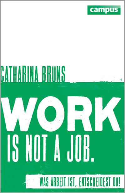 work is not a job (pinke Ausgabe)