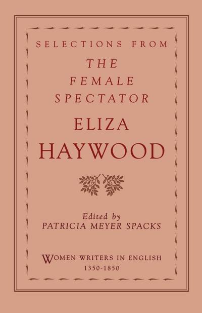Selections from the Female Spectator