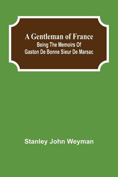 A Gentleman of France