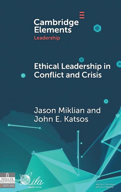 Ethical Leadership in Conflict and Crisis