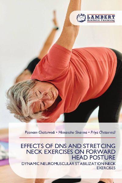 EFFECTS OF DNS AND STRETCING NECK EXERCISES ON FORWARD HEAD POSTURE