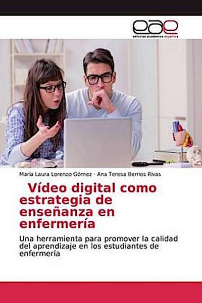 Vídeo digital como estrategia de enseñanza en enfermería