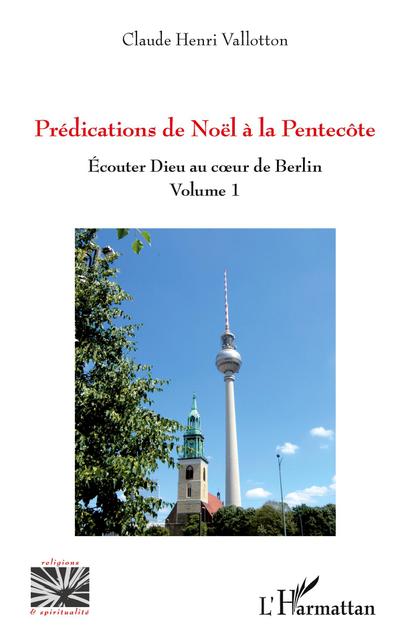 Prédications de Noël à la Pentecôte