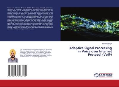 Adaptive Signal Processing in Voice over Internet Protocol (VoIP)