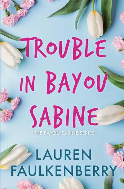 Trouble in Bayou Sabine