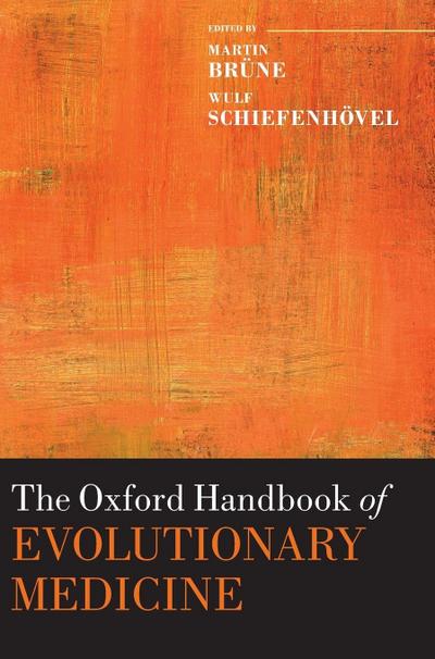 Oxford Handbook of Evolutionary Medicine