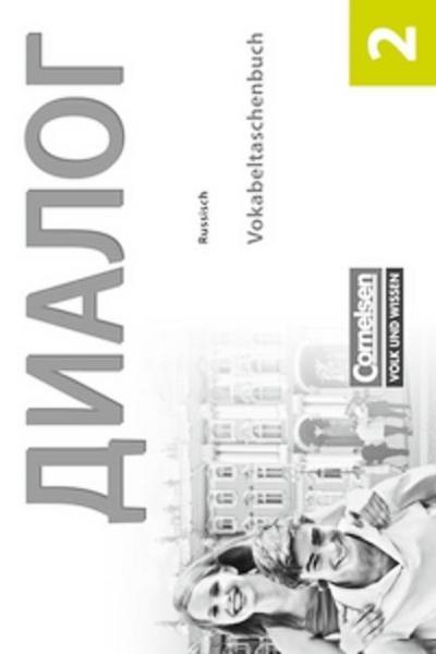 Dialog - Lehrwerk für den Russischunterricht - Russisch als 2. Fremdsprache - Ausgabe 2008 - 2. Lernjahr