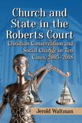 Church and State in the Roberts Court