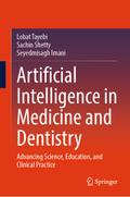 Artificial Intelligence in Medicine and Dentistry