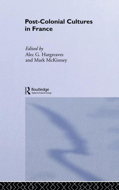 Post-Colonial Cultures in France
