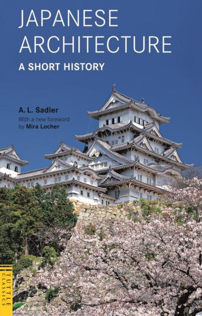 Japanese Architecture: A Short History