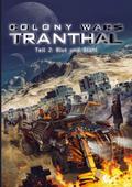 COLONY WARS TRANTHAL (4-tlg. SciFi-Serie, Softcove