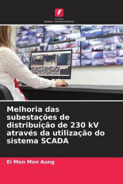 Melhoria das subestações de distribuição de 230 kV através da utilização do sistema SCADA