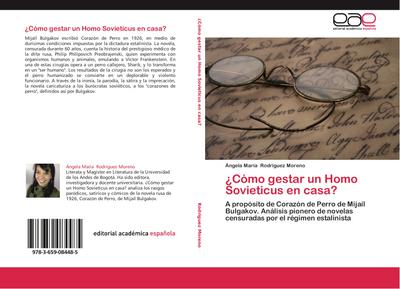 ¿Cómo gestar un Homo Sovieticus en casa?