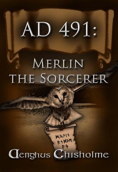 Merlin the Sorcerer AD491