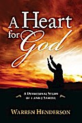 A Heart for God - A Devotional Study of 1 and 2 Samuel