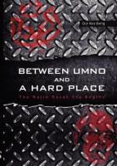 Between Umno and a Hard Place