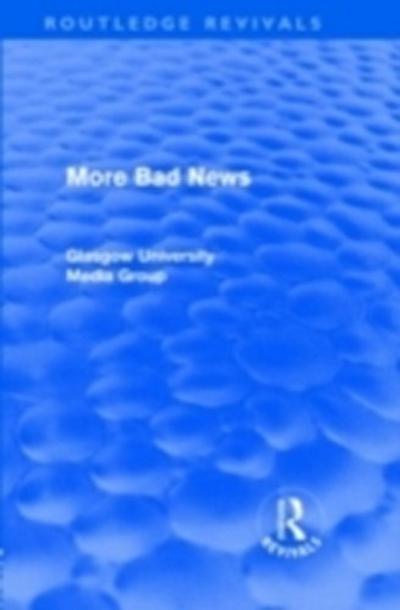 More Bad News (Routledge Revivals)