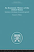 Economic History of the United States Since 1783