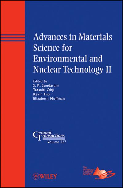 Advances in Materials Science for Environmental and Nuclear Technology  II