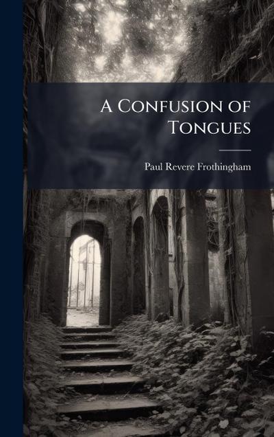 A Confusion of Tongues