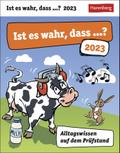 Ist es wahr, dass ...? Tagesabreißkalender 2023