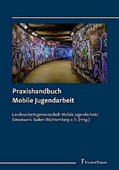 Praxishandbuch Mobile Jugendarbeit