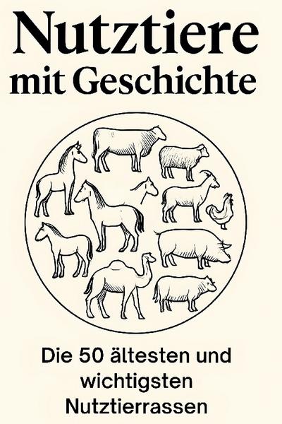 Nutztiere mit Geschichte