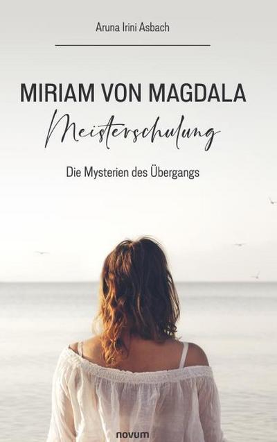 Miriam von Magdala Meisterschulung