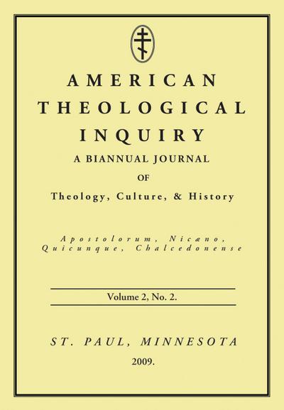 American Theological Inquiry, Volume Two, Issue Two