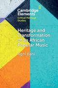 Heritage and Transformation of an African Popular Music