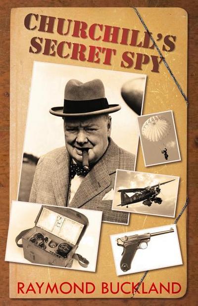 Churchill’s Secret Spy