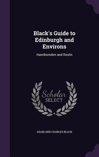 Black’s Guide to Edinburgh and Environs