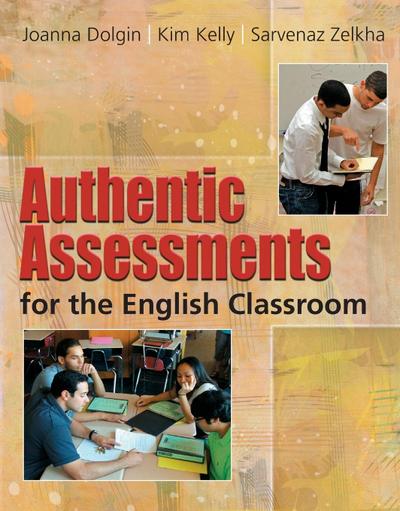 Authentic Assessments for the English Classroom