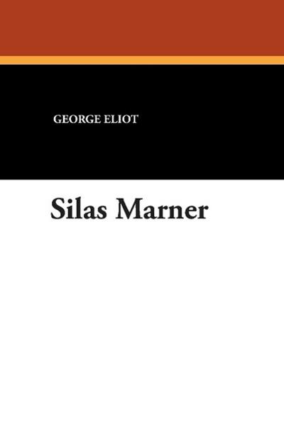Silas Marner - George Eliot
