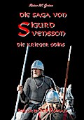 Die Saga von Sigurd Svensson II