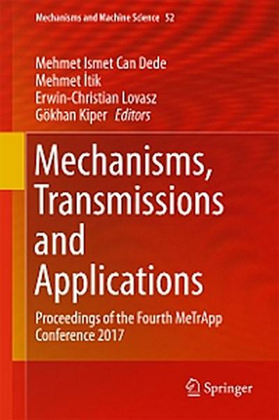 Mechanisms, Transmissions and Applications