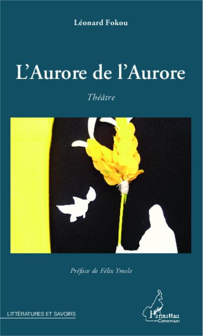 L’Aurore de l’Aurore