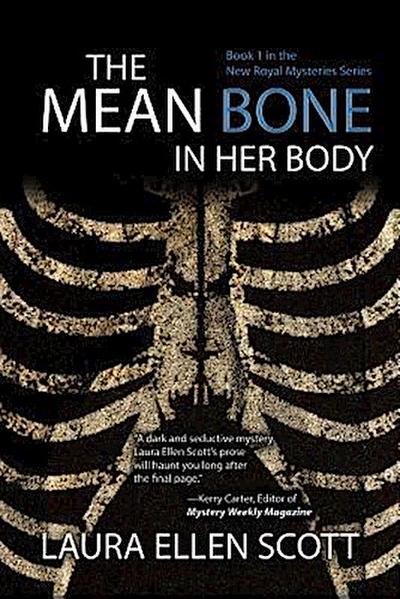 The Mean Bone in Her Body
