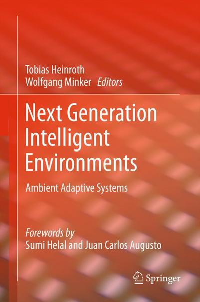 Next Generation Intelligent Environments