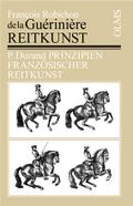 Reitkunst oder gründliche Anweisung/Prinzipien französischer Reitkunst