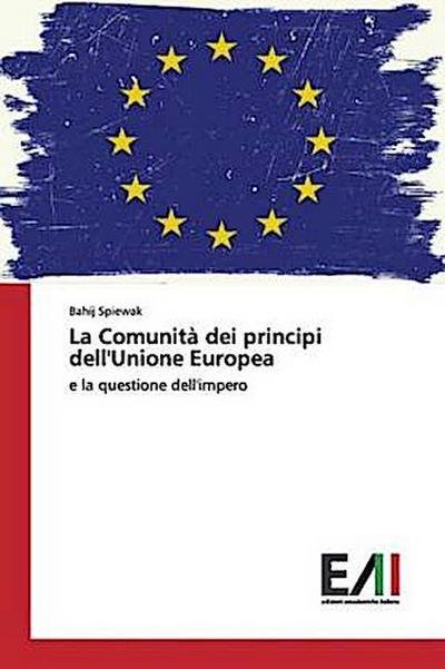 La Comunità dei principi dell’Unione Europea