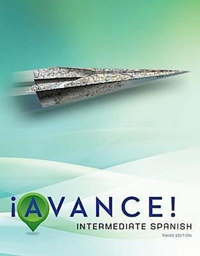 Avance! Intermediate Spanish with Connect Plus Access Code