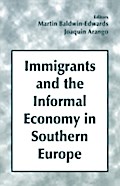 Immigrants and the Informal Economy in Southern Eu